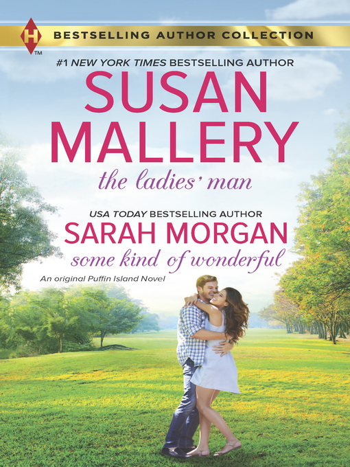 Title details for The Ladies' Man & Some Kind of Wonderful by Susan Mallery - Available